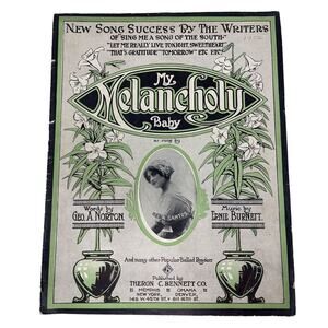 Melancholy Baby Sheet Music 1912 Geo A Norton Ernie Burnett